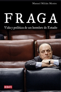 Portada del libro Fraga - ISBN: 9788483067406