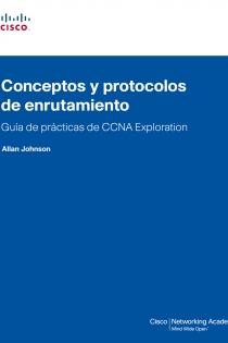 Portada del libro: Guía de prácticas de ccna eXPloration. Concepto y protocolos de enrutamiento