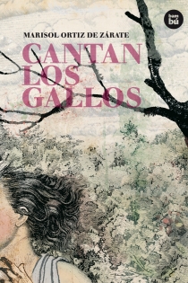 Portada del libro Cantan los gallos - ISBN: 9788483431290