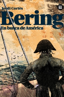 Portada del libro: Bering. En busca de América
