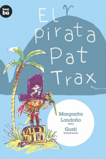 Portada del libro: El pirata Pat Trax