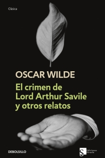Portada del libro: El crimen de Lord Arthur Savile y otros relatos