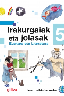 Portada del libro: IRAKURGAIAK ETA JOLASAK 5