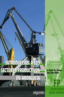 Portada del libro: Introducción a los sectores productivos en Andalucía