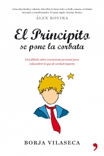 Portada del libro El Principito se pone la corbata - ISBN: 9788484608684