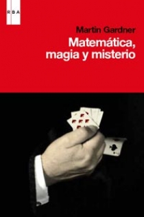 Portada del libro: Matematica, magia, misterio