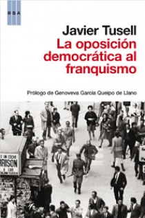Portada del libro: La oposicion democratica al franquismo