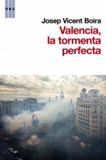 Portada del libro: Valencia: la tormenta perfecta