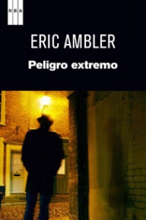 Portada del libro Peligro extremo - ISBN: 9788490063415
