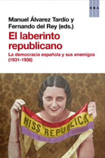 Portada del libro El laberinto republicano - ISBN: 9788490063576