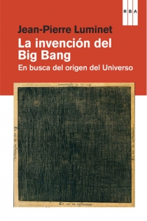 Portada del libro La invención del Big Bang