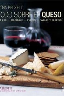 Portada del libro Todo sobre el queso - ISBN: 9788492981175
