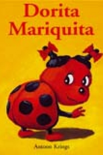 Portada del libro Bichitos Curiosos. Dorita Mariquita - ISBN: 9788493244286