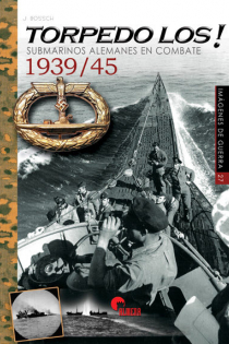 Portada del libro: Torpedo Los! . Submarinos alemanes en combate 1939/45