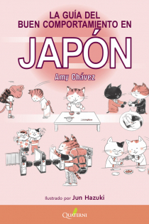 Portada del libro LA GUIA DEL BUEN COMPORTAMIENTO EN JAPON - ISBN: 9788494897139