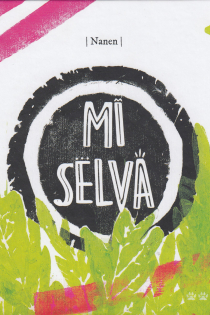 Portada del libro MI SELVA - ISBN: 9788494910944