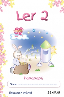 Portada del libro Ler 2. Papapapú - ISBN: 9788497828604