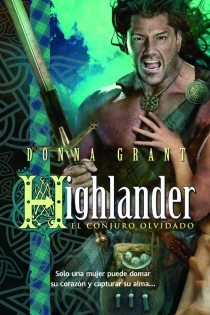 Portada del libro Highlander: el conjuro olvidado - ISBN: 9788498007299