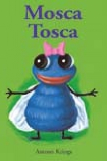 Portada del libro Bichitos Curiosos. Mosca Tosca - ISBN: 9788498010435