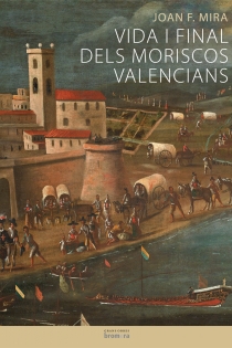 Portada del libro Vida i final dels moriscos valencians