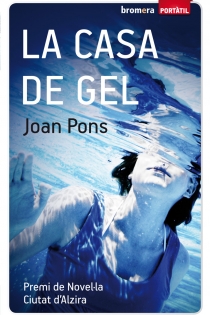 Portada del libro La casa de gel - PORTÀTIL - ISBN: 9788498248319