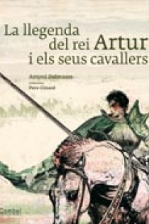 Portada del libro: La llegenda del rei Artur i el seus cavallers