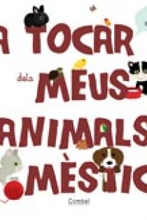 Portada del libro A tocar dels meus animals domèstics - ISBN: 9788498257670