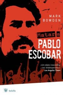 Portada del libro: Matar a Pablo Escobar