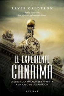 Portada del libro El expediente Canaima - ISBN: 9788498674422