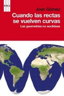 Portada del libro Cuando las rectas se vuelven curvas - ISBN: 9788498678567