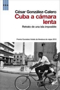 Portada del libro: Cuba a cámara lenta