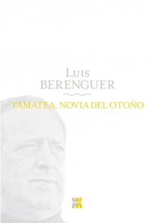 Portada del libro Tamatea novia del otoño - ISBN: 9788498771695