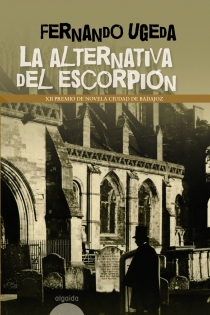 Portada del libro La alternativa del escorpión - ISBN: 9788498771954