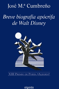 Portada del libro: Breve biografía apócrifa de Walt Disney
