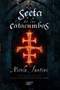 Portada del libro La secta de las catacumbas - ISBN: 9788498773477