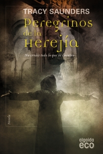 Portada del libro Peregrinos de la herejía - ISBN: 9788498774757
