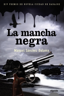 Portada del libro La mancha negra - ISBN: 9788498775679