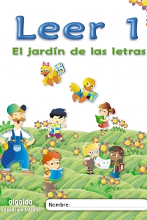 Portada del libro El jardín de las letras. Leer 1 Educación Infantil - ISBN: 9788498776041