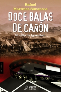 Portada del libro Doce balas de cañón - ISBN: 9788498776386