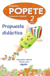 Portada del libro: P.D. Proyecto Educación Infantil. Popete 2 años Algaida. 1º Ciclo.