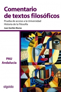 Portada del libro Comentario de Texto Filosófico. Prueba de acceso a la Universidad de Andalucía
