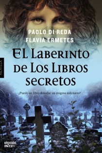 Portada del libro El laberinto de los libros secretos - ISBN: 9788498778076
