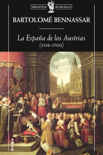 Portada del libro: La España de los Austrias (1516-1700)