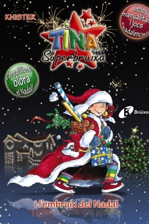 Portada del libro: Tina Superbruixa i l ' embruix del Nadal (EDICIÓ ESPECIAL)
