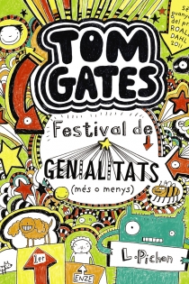 Portada del libro Tom Gates: Festival de genialitats (més o menys) - ISBN: 9788499064147