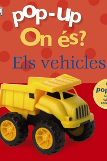 Portada del libro Pop-up On és? Els vehicles - ISBN: 9788499064345