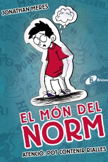 Portada del libro El món del Norm, 1. Atenció: pot contenir rialles - ISBN: 9788499064567