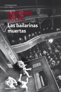 Portada del libro Las bailarinas muertas - ISBN: 9788499080093