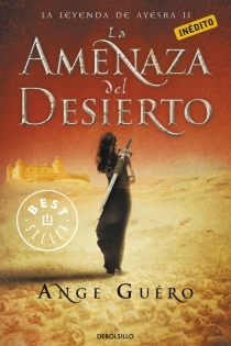 Portada del libro La amenaza del desierto - ISBN: 9788499089607