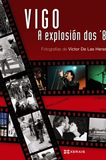 Portada del libro: Vigo, a explosión dos Ž80